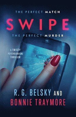 R G Belsky, Bonnie Traymore - Swipe, Häftad