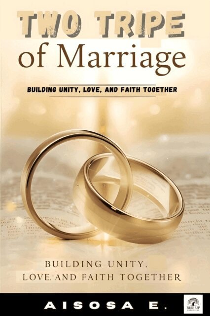 Aisosa E. - Two Tripe of Marriage, E-bok