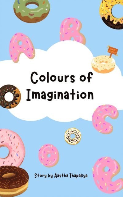Aastha Thapaliya - Colours Of Imagination, E-bok