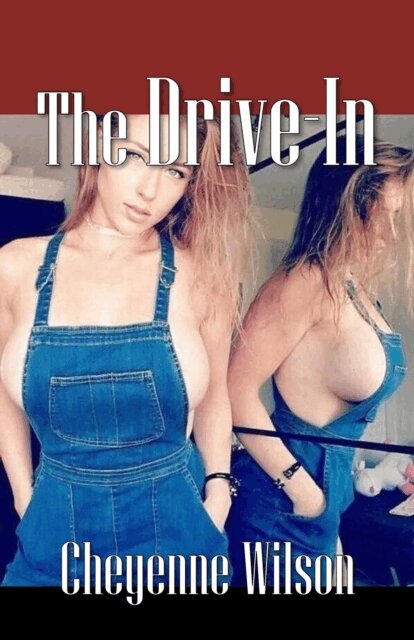 Cheyenne Wilson - Drive-In, E-bok