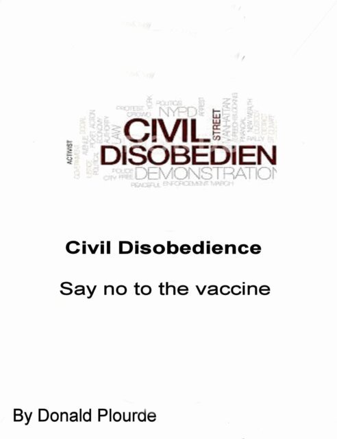 Donald Plourde - Civil Disobedience, E-bok. Tillgänglighet: Lägg i varukorg