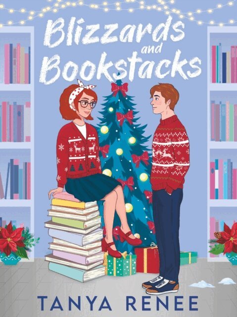 Tanya Renee - Blizzards And Bookstacks, E-bok