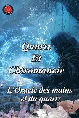 Quartz Et Chiromancie