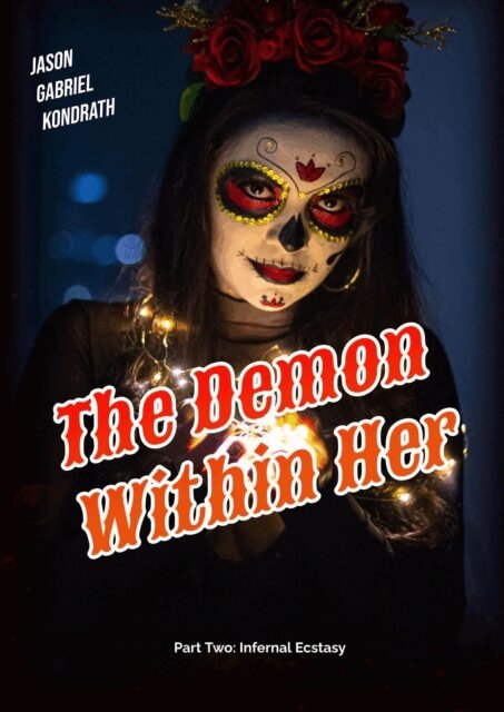 Jason Gabriel Kondrath - Demon Within Her, E-bok. Tillgänglighet: Lägg i varukorg