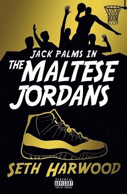 Seth Harwood - Maltese Jordans, Häftad