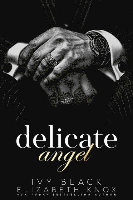 Elizabeth Knox, Ivy Black - Delicate Angel, E-bok