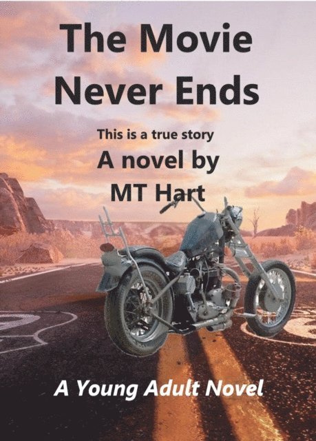MT Hart - Movie Never Ends, E-bok