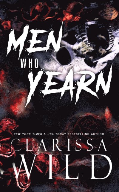 Clarissa Wild - Men Who Yearn, E-bok