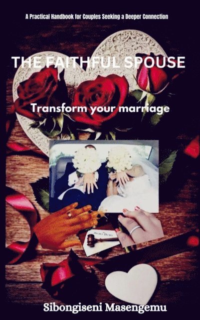 Sibongiseni Masengemu - Faithful Spouse, E-bok. Tillgänglighet: Lägg i varukorg