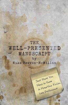 Mike Reeves-McMillan - Well-Presented Manuscript, Häftad