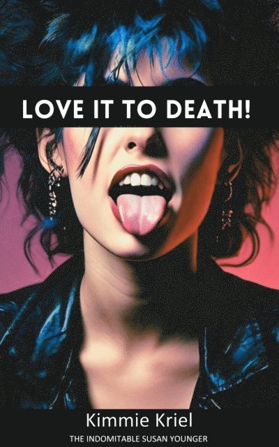 Kimmie Kriel - Love it to Death!, E-bok. Tillgänglighet: Lägg i varukorg