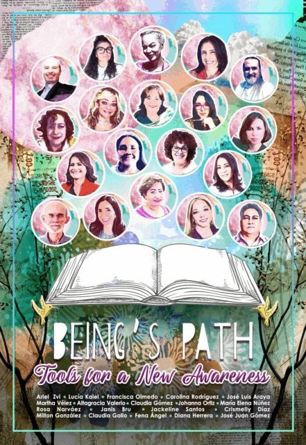 Janis Bru, Rosa Claudia Gomez, Rosa Narvaez, Maria Elena Nunez, Milton Gonzalez, Martha Velez, Lucia Kalei, Jose Luis Araya, Johanna Ortiz, Jose Juan Gomez, Fena Angel, Diana Herrera, Crismelly Diaz, Claudia Gallo, Carolina Rodriguez, Jacqueline Santos, Ariel Zvi, Altagracia Diaz, Francisca Olmedo - Beings' Path Tools for a New Awareness, E-bok