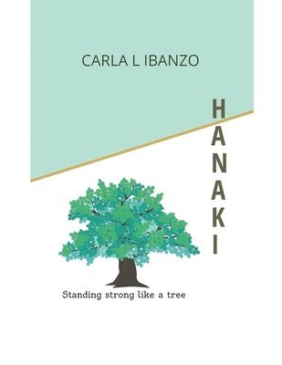 Carla L Ibanzo - Hanaki, Häftad