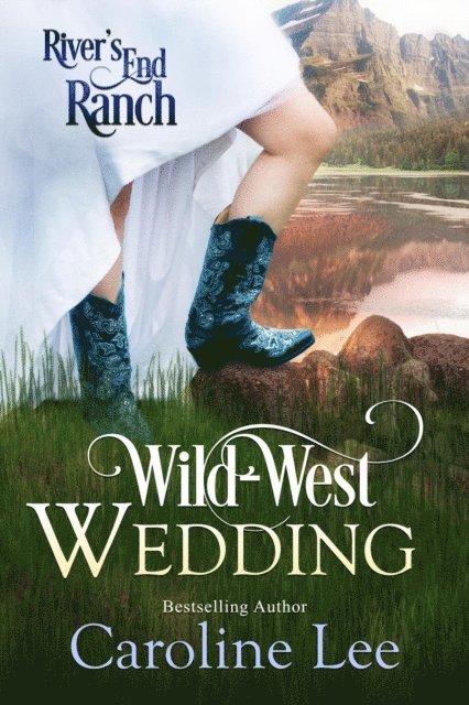 Caroline Lee - Wild-West Wedding, E-bok