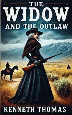Kenneth Thomas - Widow and the Outlaw, Häftad