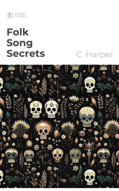 C. Harper - Folk Song Secrets, E-bok