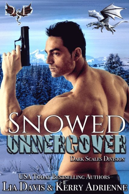 Kerry Adrienne, Lia Davis - Snowed Undercover, E-bok