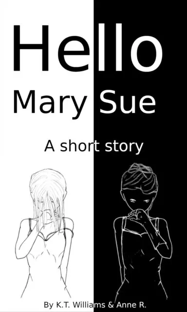 Anne R, k.t. williams - Hello Mary Sue, E-bok. Tillgänglighet: Lägg i varukorg