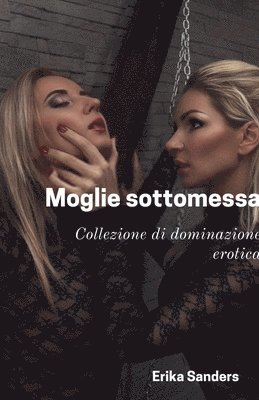 Erika Sanders - Moglie sottomessa, Häftad