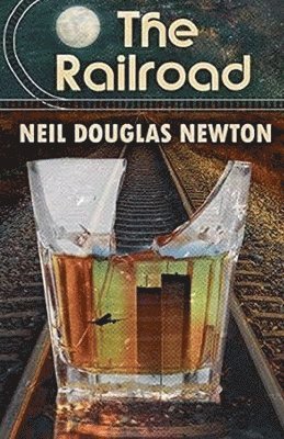 Neil Douglas Newton - Railroad, Häftad