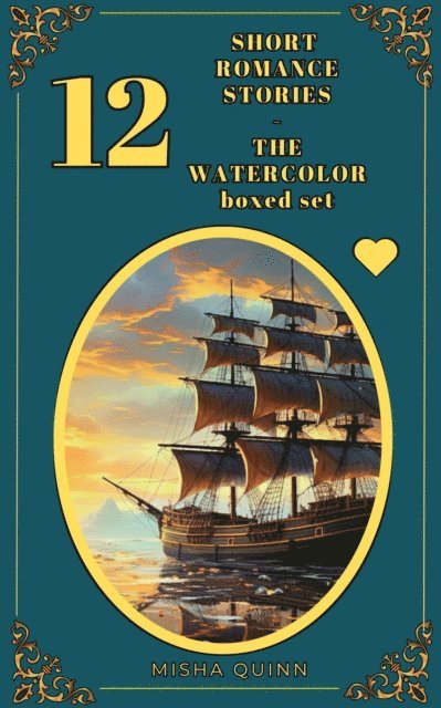 Misha Quinn - 12 Short Romance Stories - The Watercolor Anthology, E-bok
