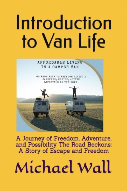 Michael Wall - Introduction to Van Life, E-bok