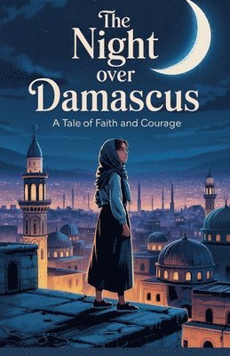 Zahra Malik - Night Over Damascus, Häftad