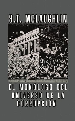 Monólogo del Universo de la Corrupción