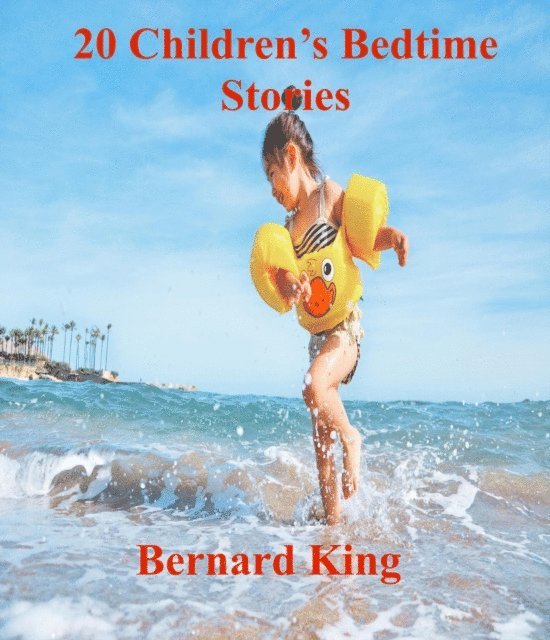 Bernard King - 20 Children's Stories  For Bedtime, E-bok. Tillgänglighet: Lägg i varukorg
