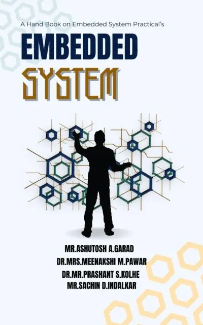 Mr.Sachin D.Indalkar, Dr.Prashant S. Kolhe, Dr.Mrs.Meenakshi M.Pawar, Mr.Ashutosh Anil Garad - Hand Book of Embedded System Practical's, E-bok. Tillgänglighet: Lägg i varukorg
