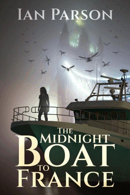Ian Parson - Midnight Boat to France, E-bok