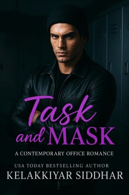 Kelakkiyar siddhar - Task and Mask: A Contemporary Office Romance, E-bok
