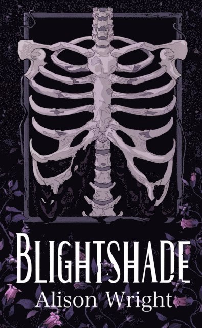Alison Wright - Blightshade, E-bok