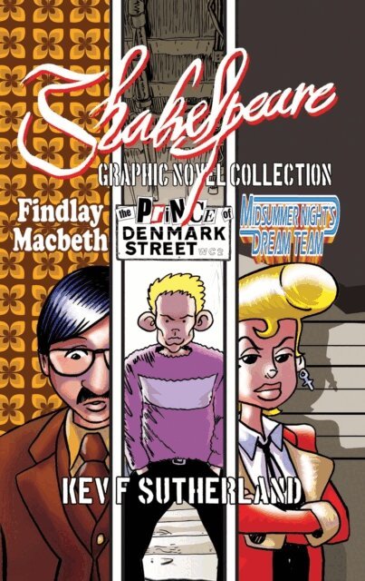 Kev Sutherland - Shakespeare Graphic Novel Collection: Macbeth, Hamlet, Midsummer Night's Dream, E-bok. Tillgänglighet: Lägg i varukorg