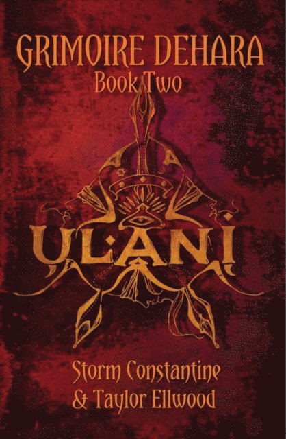 Taylor Ellwood, Storm Constantine - Ulani, E-bok
