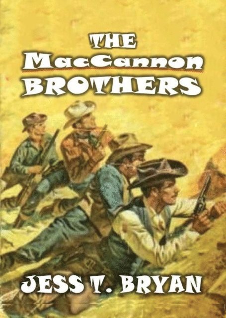 Jess T. Bryan - MacCannon Brothers, E-bok