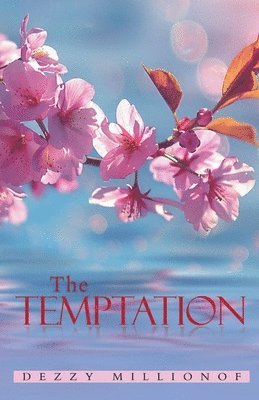 Dezzy Milionof - Temptation, Häftad