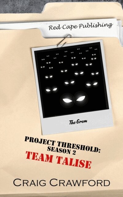 Craig Crawford - Project Threshold Season 2: Team Talise, E-bok
