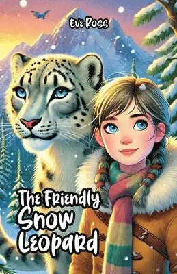 Eve Ross - Friendly Snow Leopard, Häftad. Tillgänglighet: Lägg i varukorg