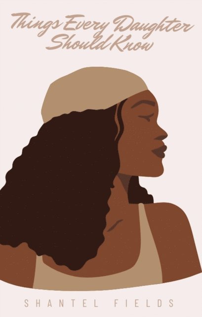 Shan - Things Every Daughter Should Know, E-bok
