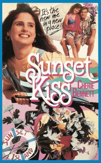 Cherie Bennett - Sunset Kiss, E-bok