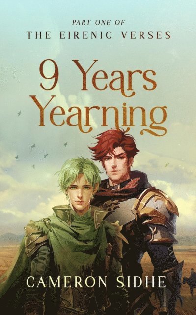 Cameron Sidhe - 9 Years Yearning, E-bok