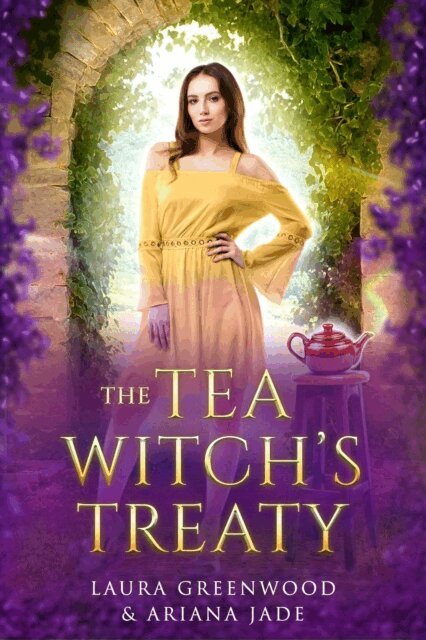 Ariana Jade, Laura Greenwood - Tea Witch's Treaty, E-bok