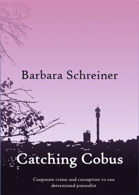 Barbara Schreiner - Catching Cobus, E-bok