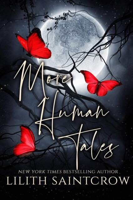 Lilith Saintcrow - More Human Tales, E-bok