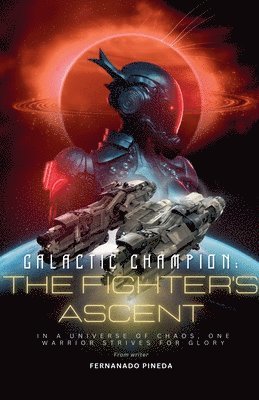 Fernando Pineda - Galactic Champion, Häftad