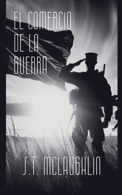 S T McLaughlin - Comercio de la Guerra, Häftad. Tillgänglighet: Lägg i varukorg