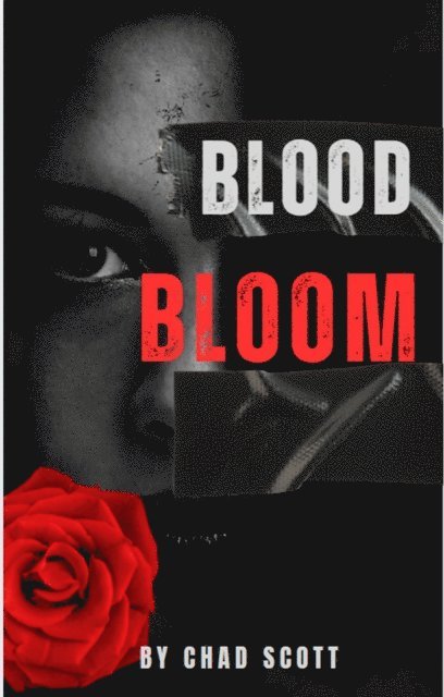 Chad Scott, Topsy Krets - Blood Bloom, E-bok