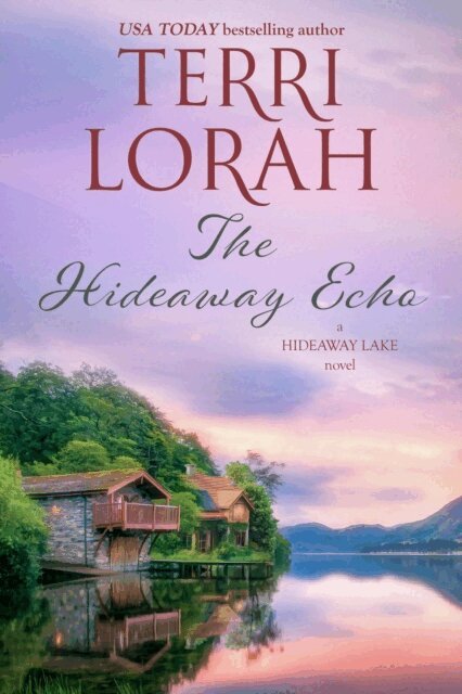 Terri Lorah - Hideaway Echo, E-bok
