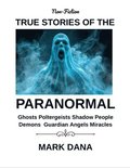 True Stories of the Paranormal